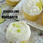 Permalink to: Tequila Lime Cupcakes with Margarita Buttercream Tequila Lime Cupcakes with Margarita Buttercream
