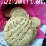 Classic Peanut Butter Cookies