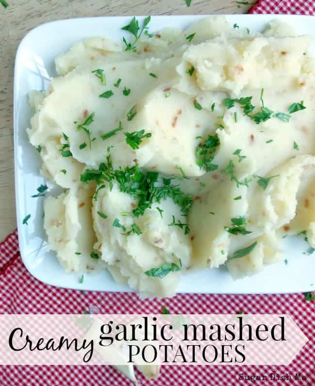 Creamy Garlic Mashed Potatoes