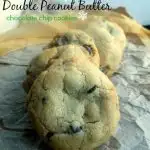 Big Fat Double eanut Butter Chocolate Chip Cookies
