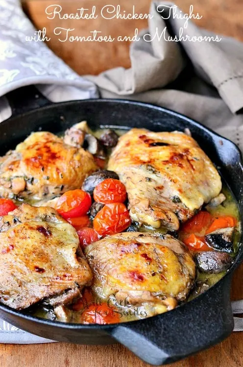 Roasted Chicken Thighs with Tomatoes and Mushrooms via Will Cook for Smiles; Meal Plans Made Simple