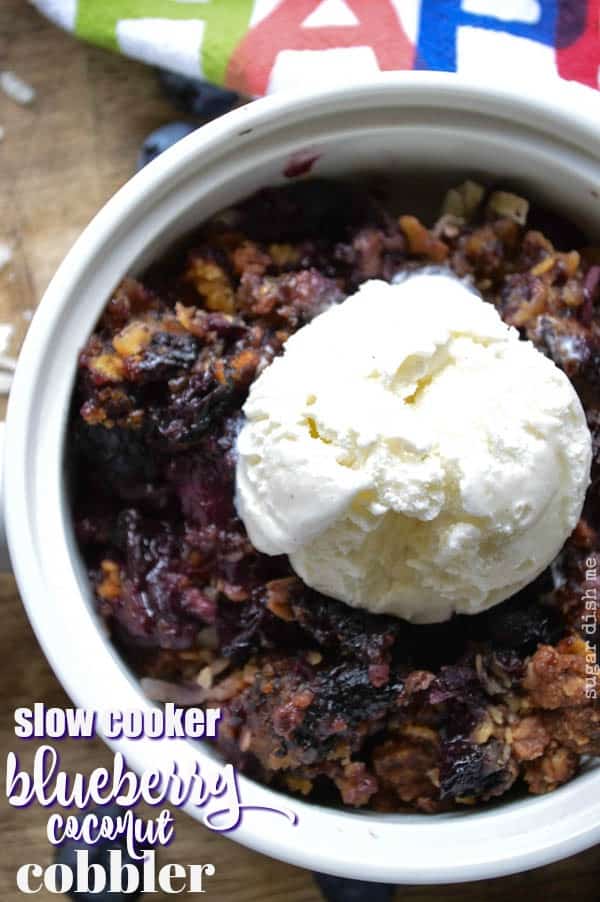 Slow Cooker Blueberry Coconut Cobbler is perfect with a scoop of ice cream!