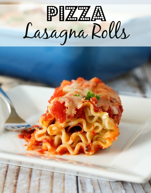 Pizza Lasagna Rolls via Rachel Cooks on Meal Plans Made Simple