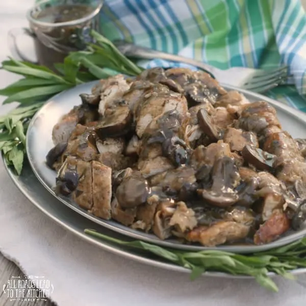 Turkey Tenderloins with Mushroom Shallot Tarragon Gravy - All Roads Lead to the Kitchen