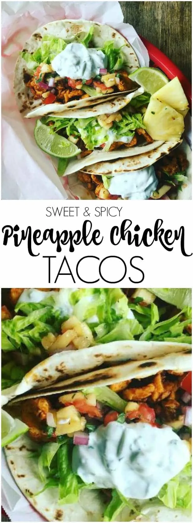 Sweet and spicy Pineapple Chicken Tacos Recipe - ready in just 25 minutes! Fast, fresh, delicious.