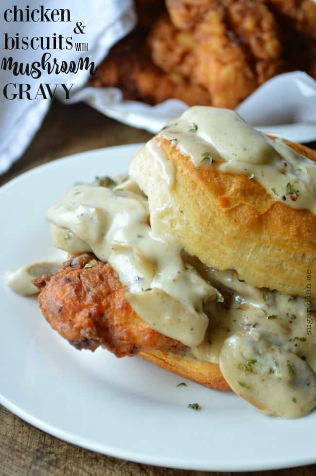 Chicken and Biscuits with Mushroom Gravy