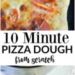 10 Minute Pizza Dough