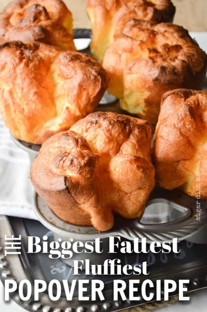 The Biggest Fattest Fluffiest Popovers you have ever seen all puffed up and still warm in the pan.