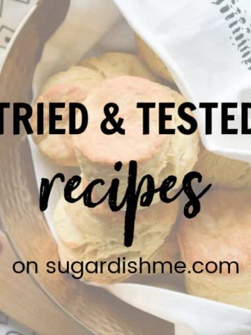 Tried and Tested Recipes on sugardishme.com