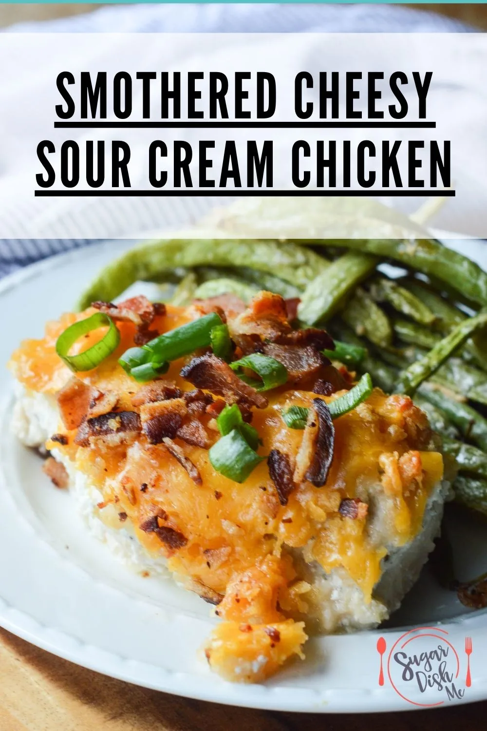 Smothered Cheesy Sour Cream Chicken Image with Text for saving to Pinterest