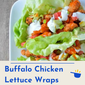 Buffalo Chicken Lettuce Wraps Image with Text